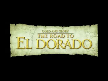 Gold and Glory - The Road to El Dorado (US) screen shot title